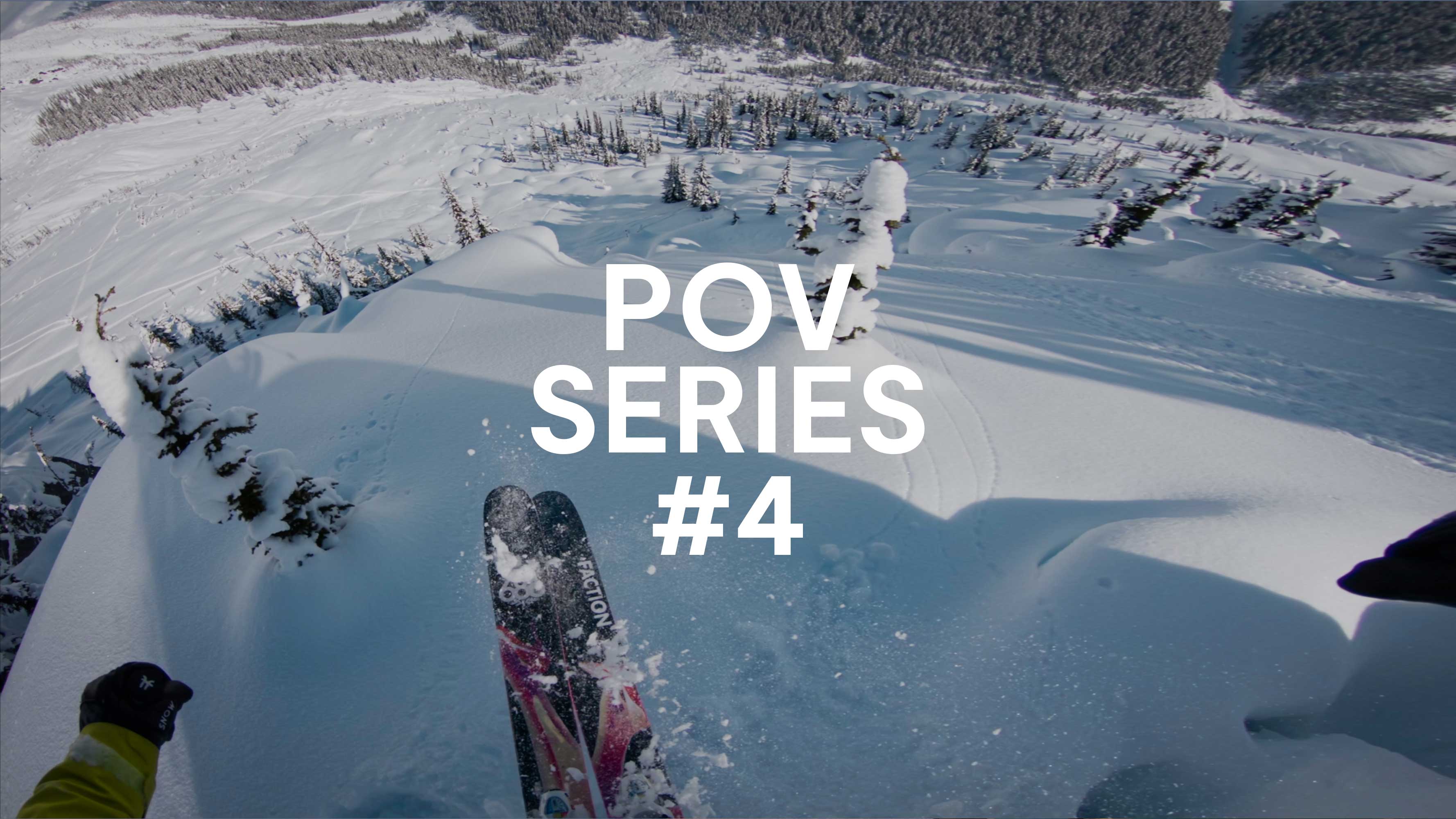 POV Series #4 | BC & HAKUBA