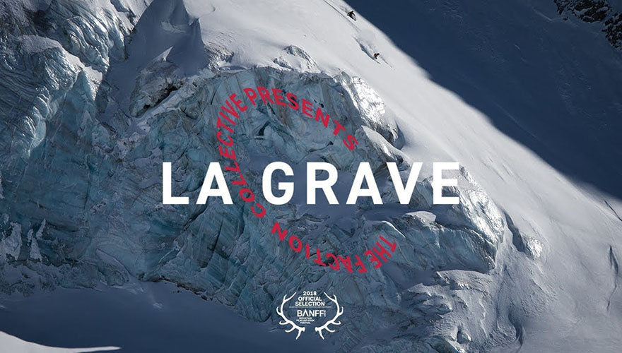 The Faction Collective Presents: La Grave