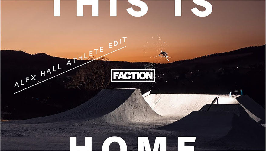 THIS IS HOME– Alex Hall: Athlete Edit 
