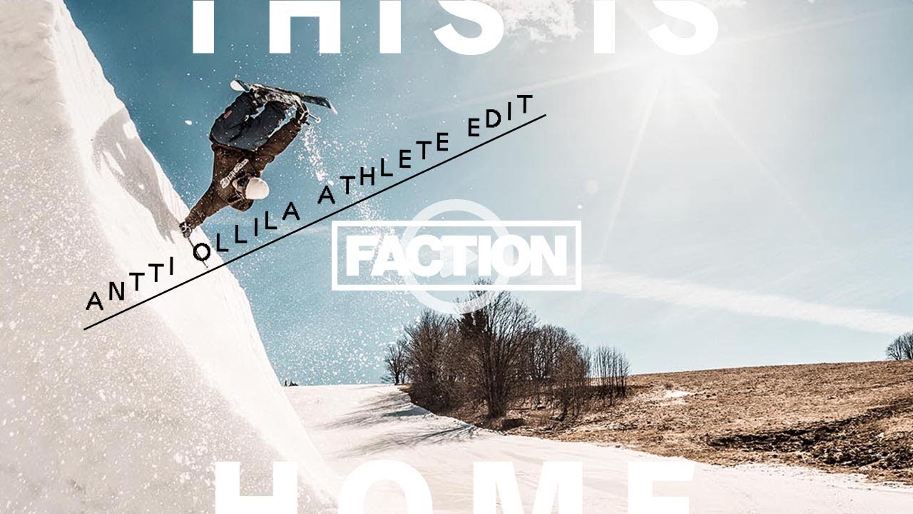 THIS IS HOME– Antti Ollila: Athlete Edit 